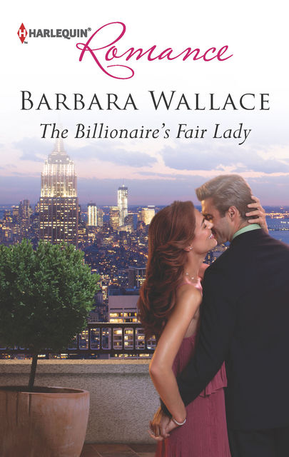 The Billionaire's Fair Lady, Barbara Wallace