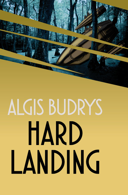 Hard Landing, Algis Budrys