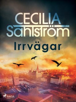 Irrvägar, Cecilia Sahlström