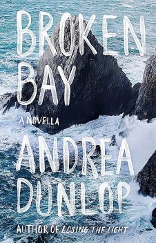 Broken Bay, Andrea Dunlop