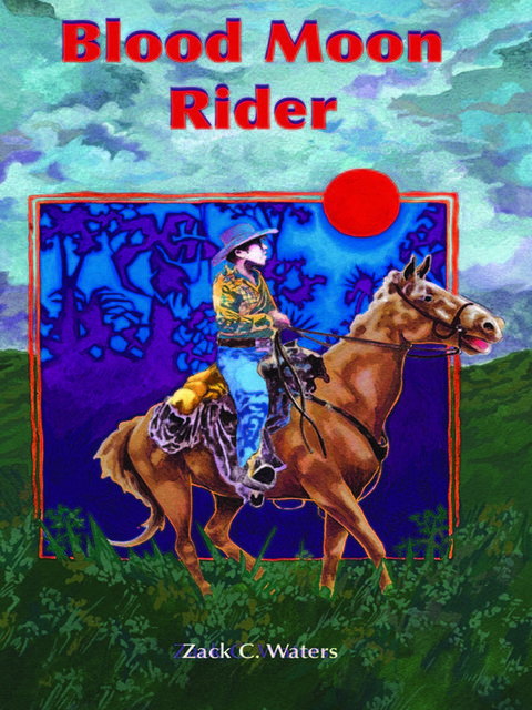 Blood Moon Rider, Zack C Waters