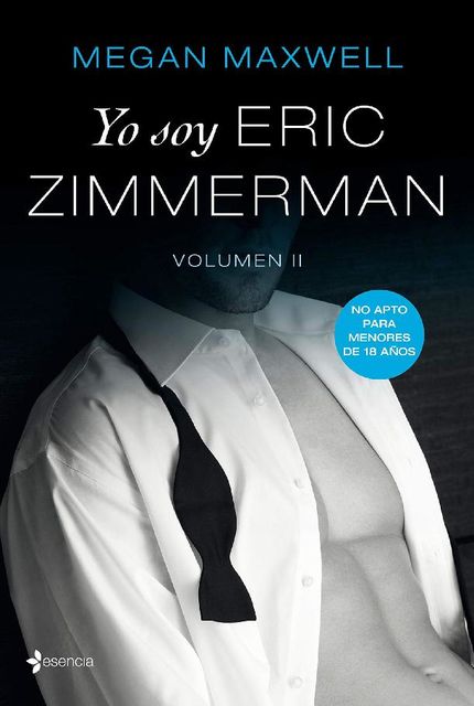 Yo soy Eric Zimmerman – Vol. II, Megan Maxwell