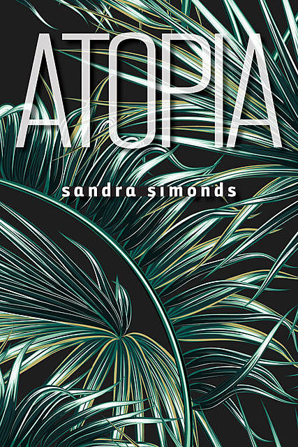 Atopia, Sandra Simonds