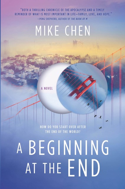 A Beginning at the End, Mike Chen