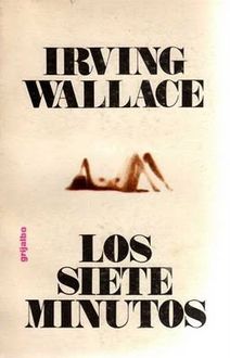 Los Siete Minutos, Irving Wallace