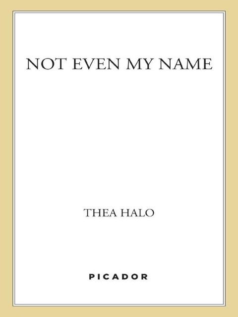 Not Even My Name, Thea Halo