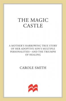 The Magic Castle, Carole Smith