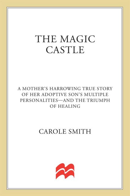 The Magic Castle, Carole Smith