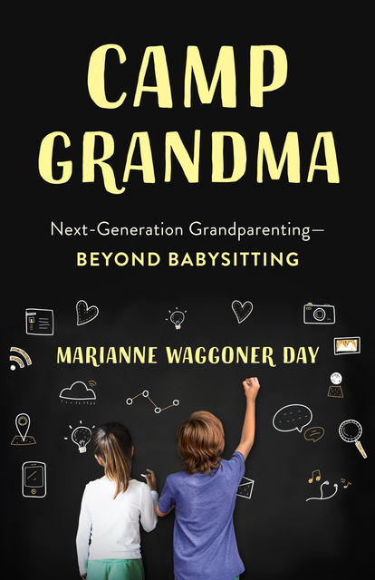 Camp Grandma, Marianne Waggoner Day