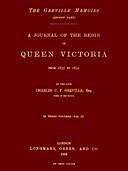 The Greville Memoirs, Part 2 (of 3), Volume 3 (of 3) A Journal of the Reign of Queen Victoria from 1837 to 1852, Charles Greville