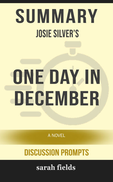 Summary: Josie Silver's One Day in December, Sarah Fields