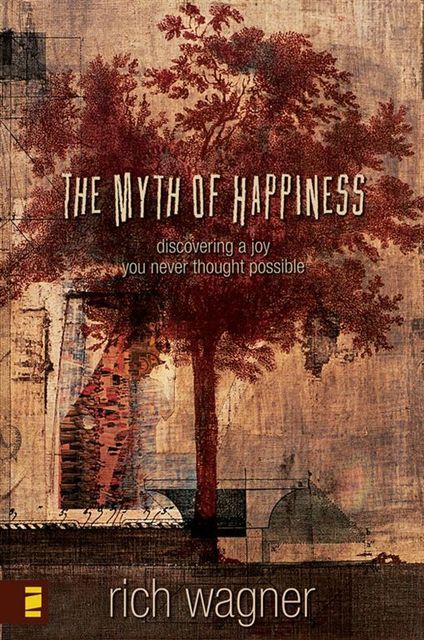 The Myth of Happiness, Rich Wagner