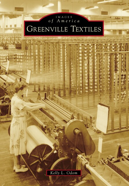 Greenville Textiles, Kelly L. Odom
