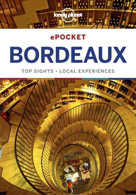 Lonely Planet Pocket Bordeaux, Nicola Williams