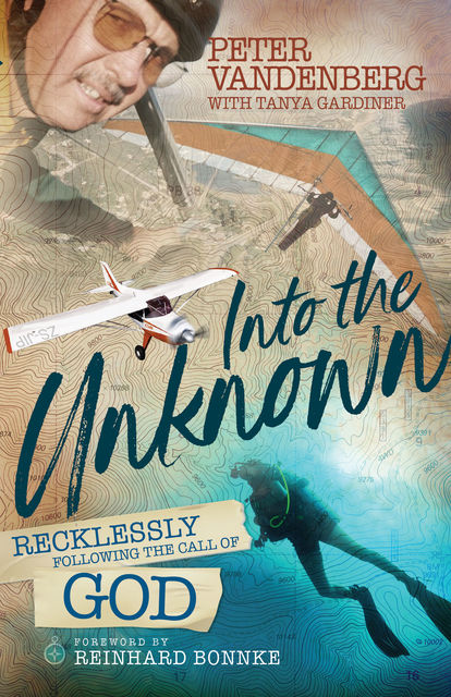 Into the Unknown by Peter Vandenberg, Peter Vandenberg