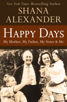 Happy Days, Shana Alexander