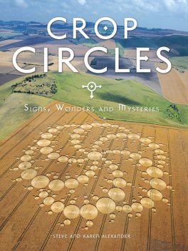 Crop Circles, Karen Alexander, Steve Alexander