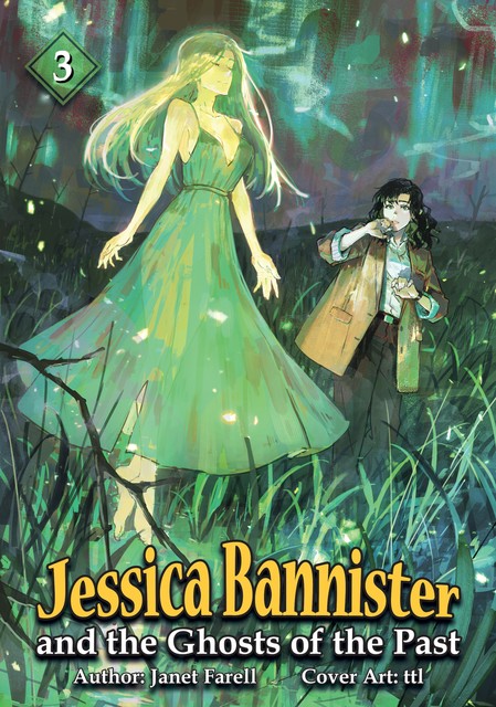 Jessica Bannister and the Ghosts of the Past, Janet Farell