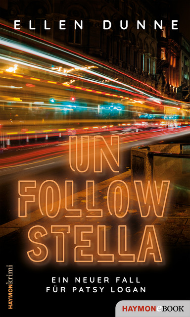 Unfollow Stella, Ellen Dunne