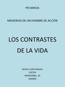 Los Contrastes De La Vida, Pío Baroja