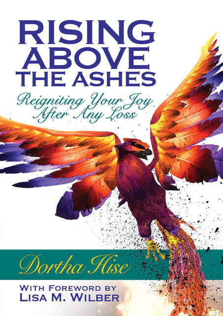 Rising Above the Ashes, Dortha Hise