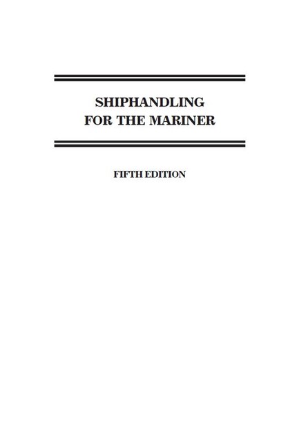 Shiphandling for the Mariner, Daniel H. MacElrevey