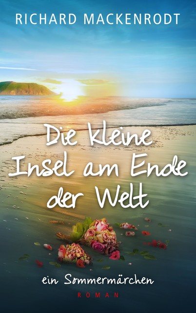 Die kleine Insel am Ende der Welt, Richard Mackenrodt