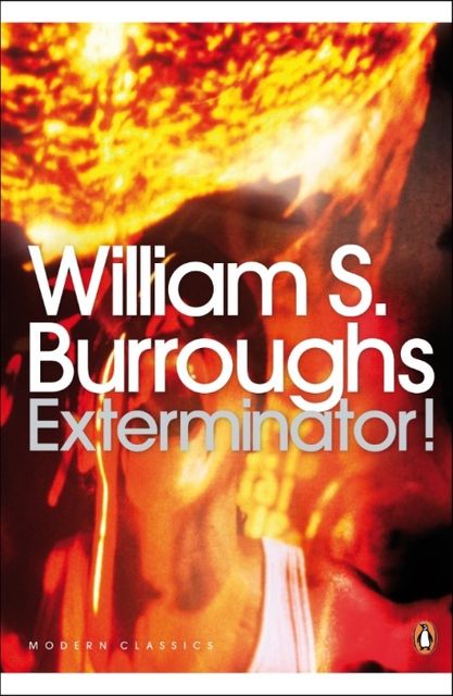 Exterminator, William Burroughs