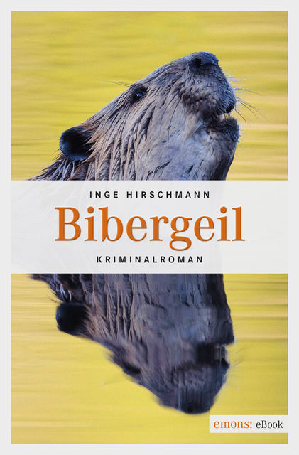 Bibergeil, Inge Hirschmann
