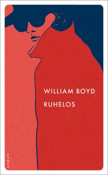Ruhelos, William Boyd