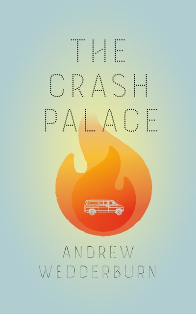 The Crash Palace, Andrew Wedderburn