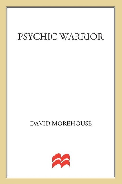 Psychic Warrior, David Morehouse