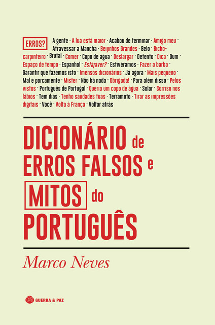 Dicionário de Erros Falsos e Mitos do Português, Marco Neves
