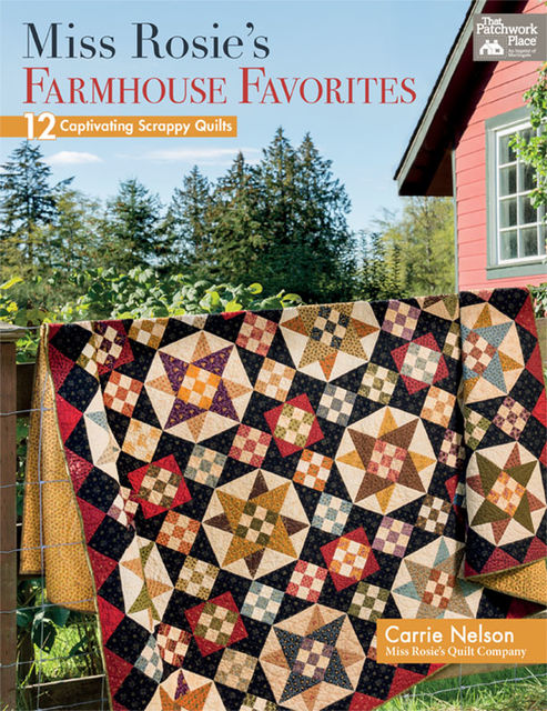 Miss Rosie's Farmhouse Favorites, Carrie Nelson