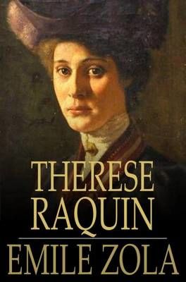 Theresa Raquin, Émile Zola