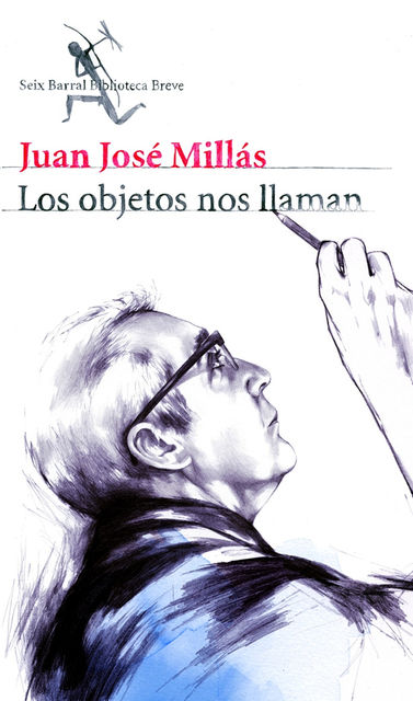 Los objetos nos llaman, Juan Jose Millas