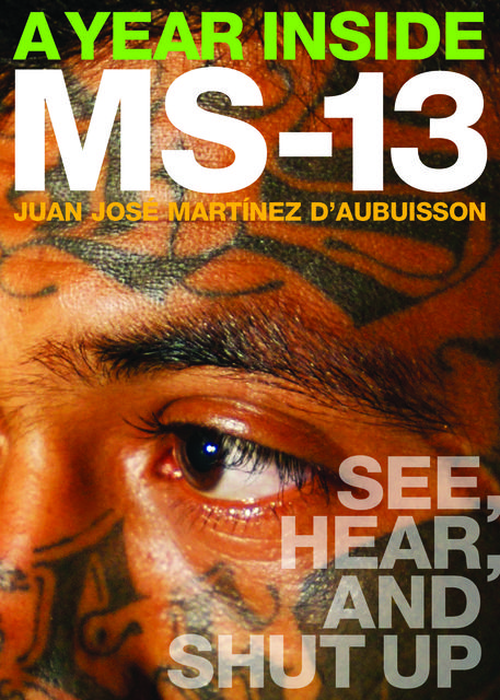 A Year Inside MS-13, Juan José Martínez d´Aubuisson