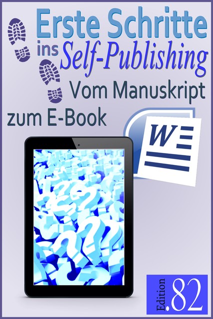 Vom Manuskript zum E-Book, Edition. 82