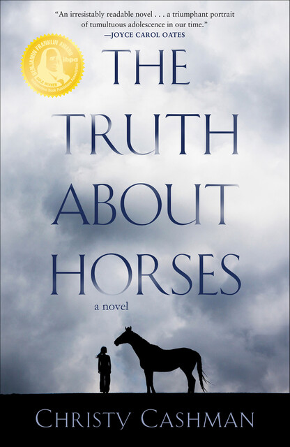The Truth About Horses, Christy Cashman
