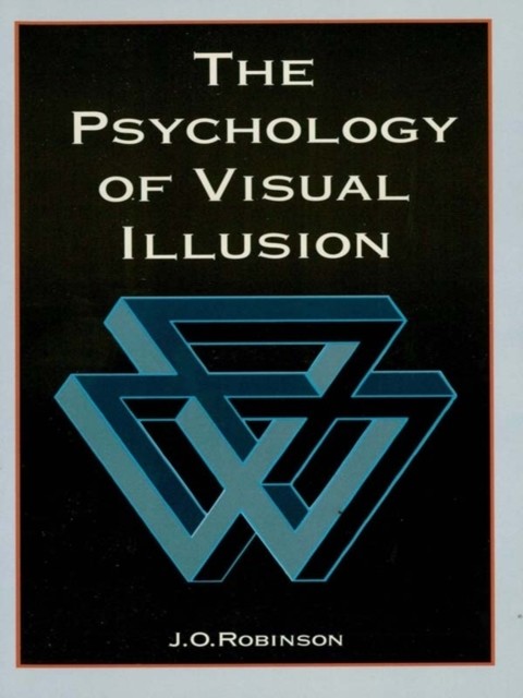 Psychology of Visual Illusion, J.O.Robinson