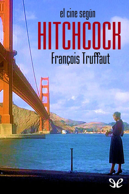 El cine según Hitchcock, François Truffaut