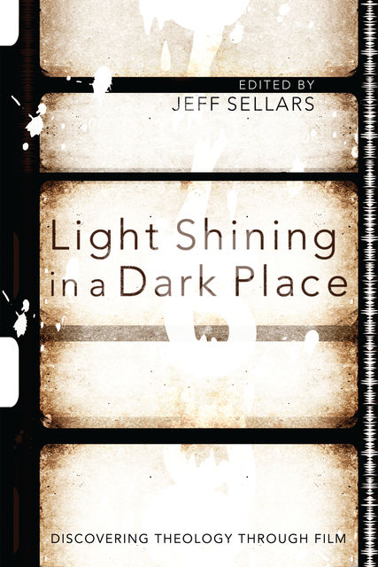 Light Shining in a Dark Place, Jeff Sellars