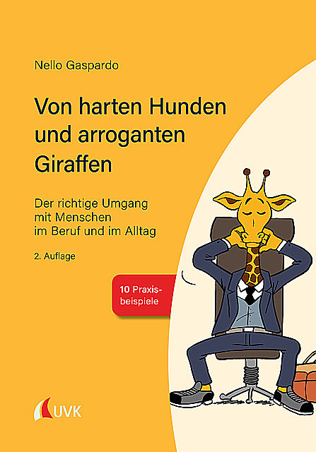 Von harten Hunden und arroganten Giraffen, Nello Gaspardo