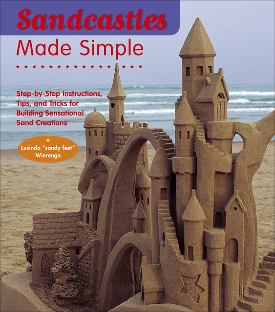 Sandcastles Made Simple, Lucinda Wierenga