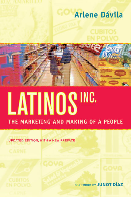 Latinos, Inc, Arlene Dávila