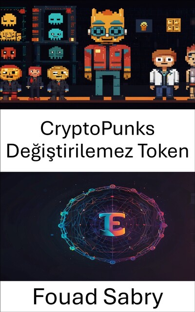 CryptoPunks Değiştirilemez Token, Fouad Sabry