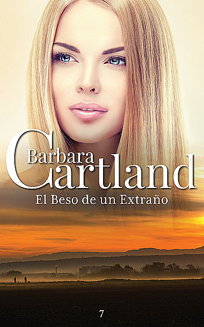 El Beso de un Extraño, Barbara Cartland