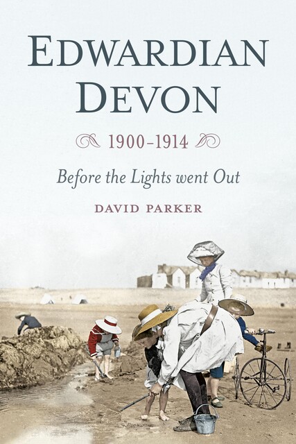 Edwardian Devon, David Parker