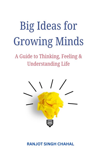 Big Ideas for Growing Minds, Ranjot Singh Chahal