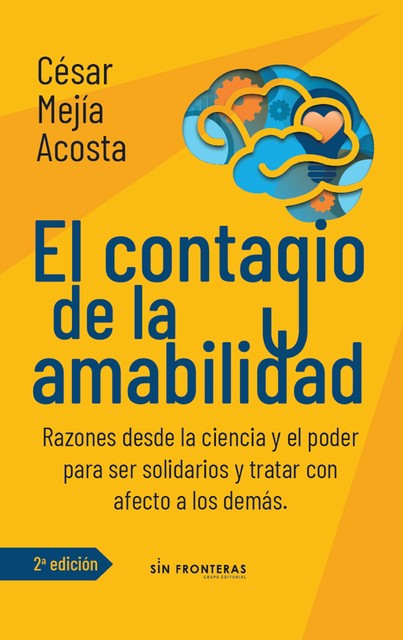 El contagio de la amabilidad, César Mejía Acosta